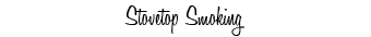Stovetop Smoking