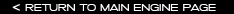 < return to main engine page