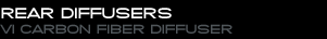 Rear Diffusers - V1 Carbon Fiber Diffuser