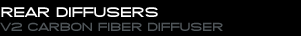 Rear Diffusers - V2 Carbon Fiber Diffuser